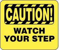 8DDW2 BARRIER POST SIGN CAUTION WATCH YOUR
