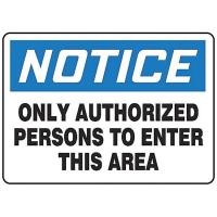 9ALE0 Notice Sign, 7 x 10In, BL and BK/WHT, ENG