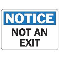 9APA1 Notice Not An Exit Sign, 7 x 10In, PLSTC