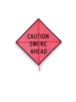 8DWK9 Caution Fire Smoke Ahead Sign, 48 x 48In