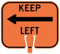 8M397 Traffic Cone Sign, Orange w/Blk, Keep Left