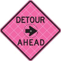 8NL27 Detour Sign, 36 x 36In, BK/FLUOR Pink