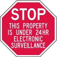 8TWJ2 Sign, Property Under 24Hr Surveillance