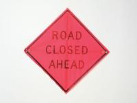 8Z804 Road Sign, Road Closed Ahead, 36 x 36In