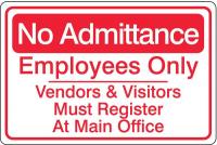 6JLA7 Admittance Sign, 6 x 9In, R/WHT, ACRYL, ENG