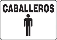 9KAG4 SpanishSign, 7 x 10 In, Caballeros