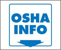 13R177 Information Sign, 7 x 7In, BL/WHT, ENG, OSHA