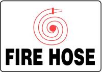 9VYD7 Fire Hose Sign, 10 x 14In, R and BK/WHT, AL