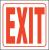 13R197 - Exit Sign, 7 x 7In, R/WHT, Exit, ENG, Text Подробнее...